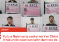 Kotu a Najeriya ta yanke wa Yan China 9 hukuncin dauri kan laifin damfara da ta’addanci